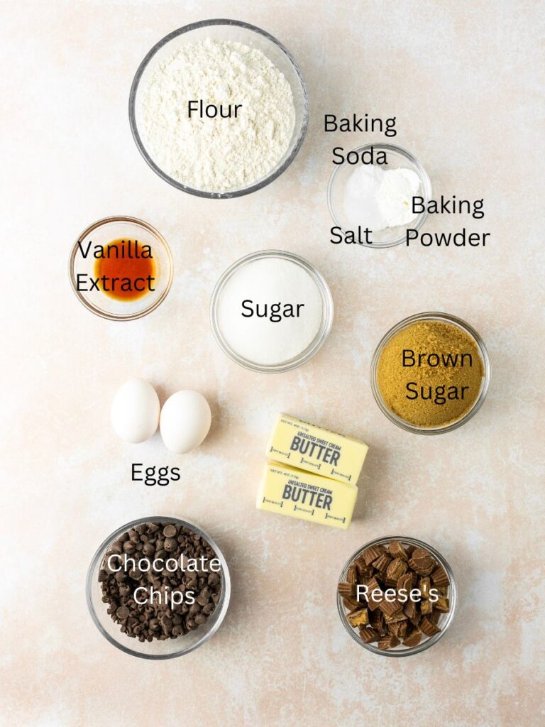 Ingredients: Flour, baking soda, baking powder, salt, vanilla, sugars, eggs, butter, chocolate chips, and Reese's.