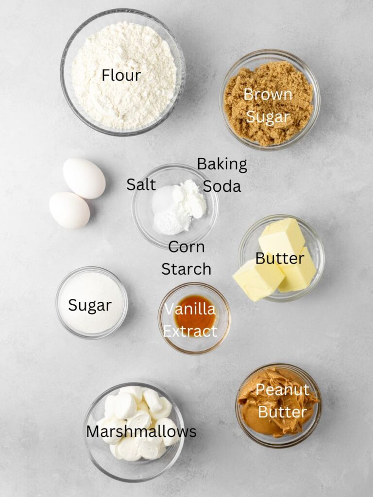 Ingredients needed: flour, brown sugar, eggs, salt, baking soda, corn starch, butter, sugar, vanilla, peanut butter, and marshmallows.